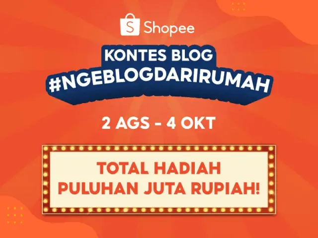 Yuk, Ikuti Kontes Blog Shopee #NgeBlogDariRumah dan Nikmati Manfaat Menulis Blog!, Kontes Shopee Blog #NgeBlogDariRumah