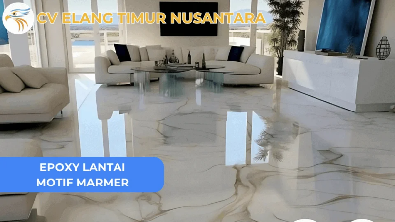 Keunggulan Epoxy Floor untuk Rumah Keluarga